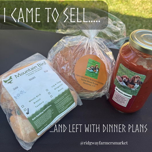 Ridgway Farmers Market Dinner with Two Bassets Marinara & Mountain Bird Co