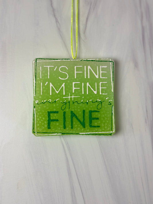 It's Fine, I'm Fine, Everything's Fine Air Freshener